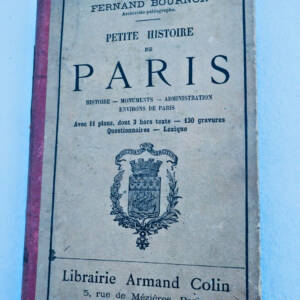 PARIS Petite histoire de Paris: Histoire, monuments..1910