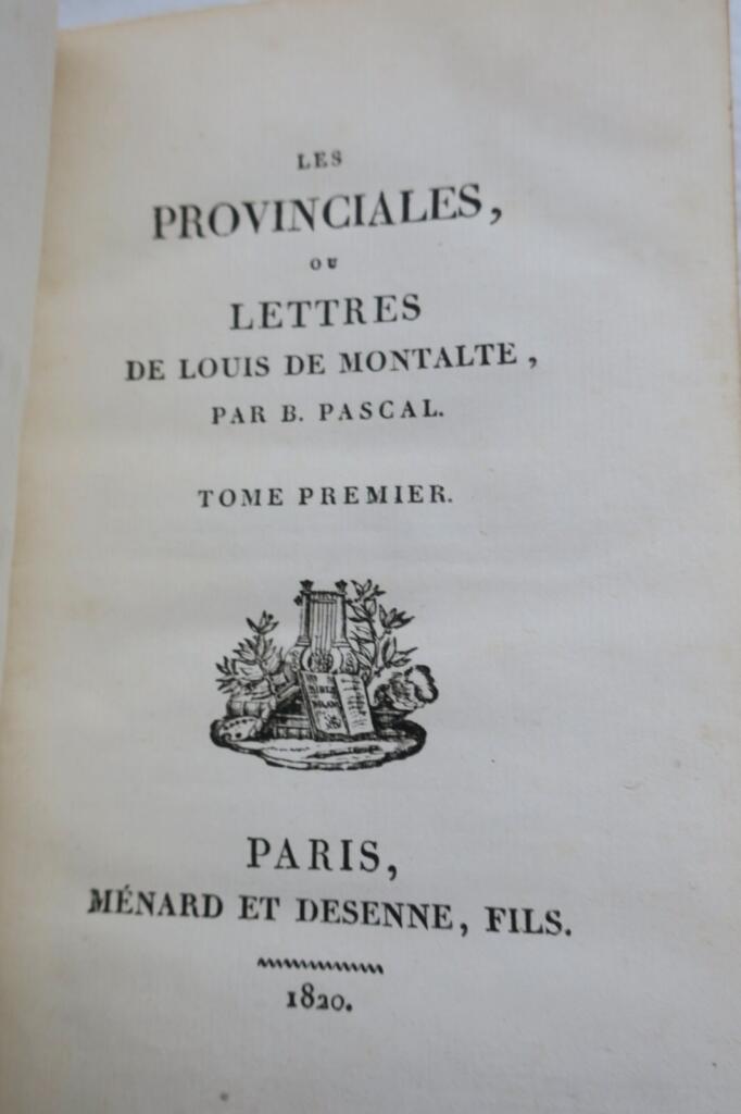 Pascal B. Les provinciales, ou lettres de Louis de Montalte 1820