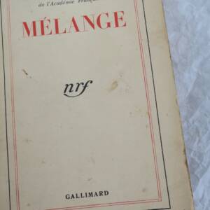 Paul Valéry Mélange Gallimard, 1941