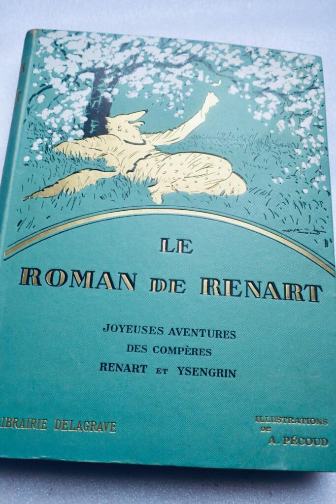 PECOUD Le Roman de Renart Joyeuses Aventures des Compères Renart