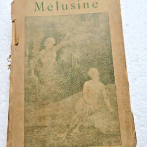 Péladan. Diathèses de décadence. Psychiatrie. Le Septenaire des fées MELUSINE