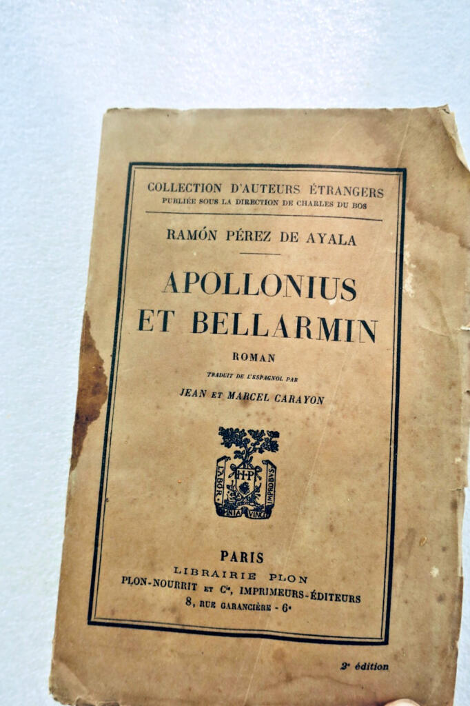 PEREZ DE AYALA Ramon APOLLONIUS ET BELLARMIN