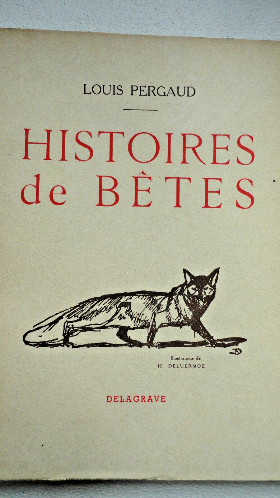 PERGAUD HISTOIRES DE BETES illustré par Duluermoz