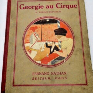 PERRIN-DUPORTAL, Henriette GEORGIE AU CIRQUE ill-Kuhn-Regnier