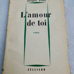 PERRY JACQUES. L'amour de toi + envoi