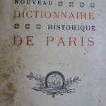 PESSARD Nouveau dictionnaire historique de Paris 1904 - La Librairie Antique