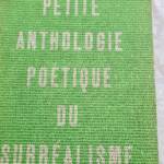 Petite Anthologie poétique du Surréalisme