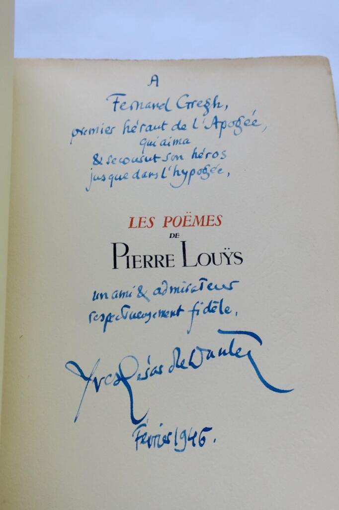 Pierre Louÿs Les poëmes de Pierre Louÿs 1887-1924 LE DANTEC