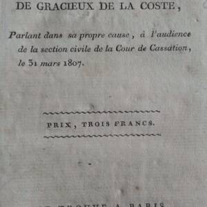 Plaidoyer de Mademoiselle de Gracieux de La Coste,1807