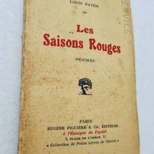 Poésies Louis Payen Les Saisons Rouges - Poèmes