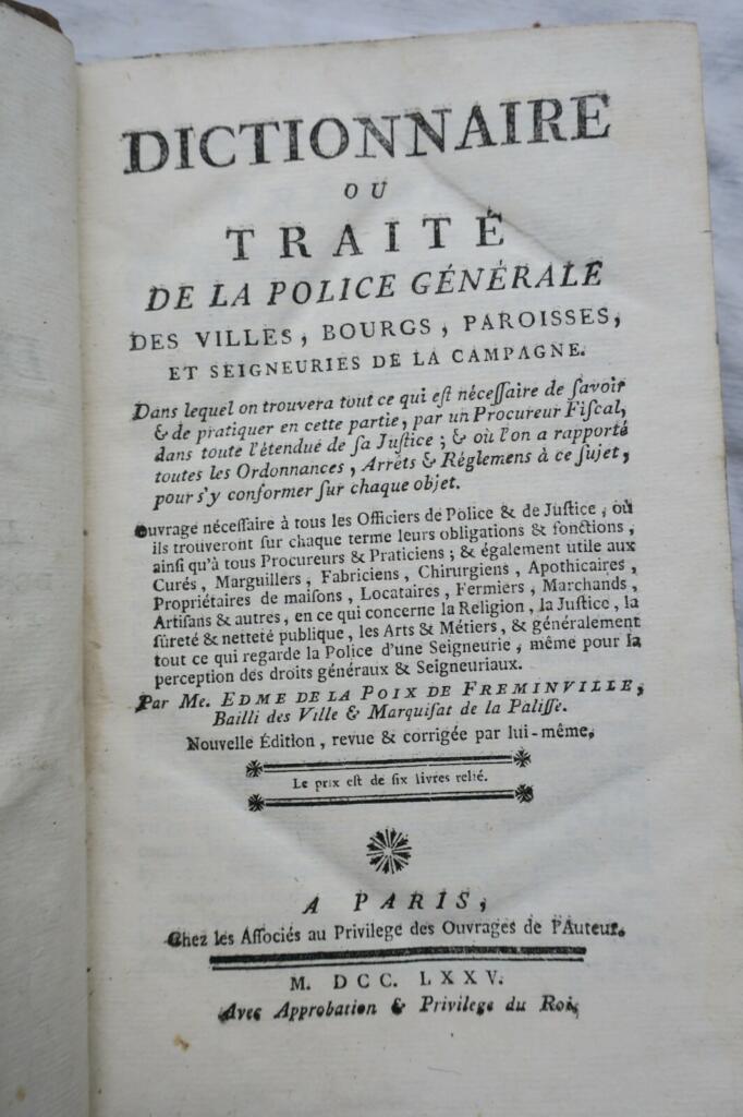 Police Dictionnaire ou Traité de la police générale des villes 1775