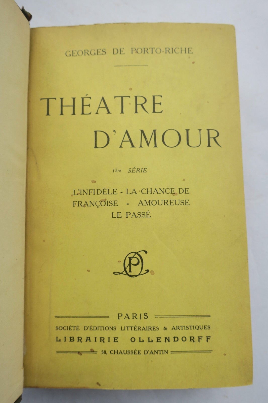 French Romantic Plays Collection<span class="lla-card-orig-wrap"><span class="lla-card-orig">❦ PORTO-RICHE Théâtre d’amour DÉDICACE</span></span> - La Librairie Antique