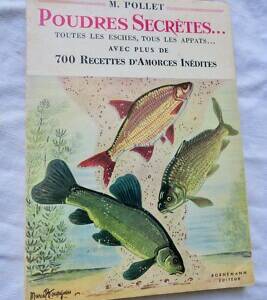 POUDRES SECRETES : TOUTES LES ESCHES, TOUS LES APPATS ... AVEC PLUS DE..