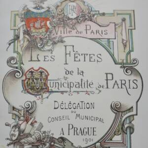 Prague Relation officielle de la réception.. du Conseil Municipal de Paris 1903