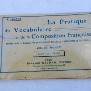 PRATIQUE DU VOCABULAIRE ET DE LA COMPOSITION FRANCAISE 1929