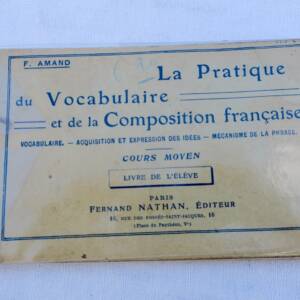 PRATIQUE DU VOCABULAIRE ET DE LA COMPOSITION FRANCAISE 1929