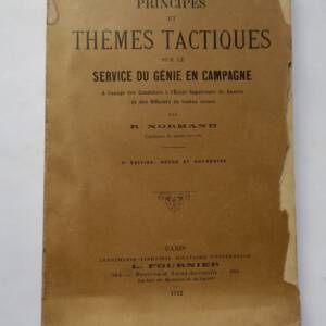 Principes et thèmes tactiques sur le service du Génie en Campagne 1910
