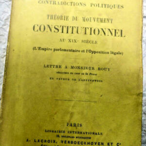 Proudhon Contradictions politiques - théorie du mouvement constitutionnel 1870
