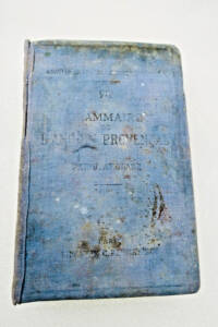 provence Provençal GRAMMAIRE DE L’ANCIEN PROVENCAL OU ANCIENNE LANGUE D’OC 1921