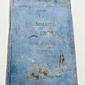 Provençal GRAMMAIRE DE L'ANCIEN PROVENCAL OU ANCIENNE LANGUE D'OC 1921