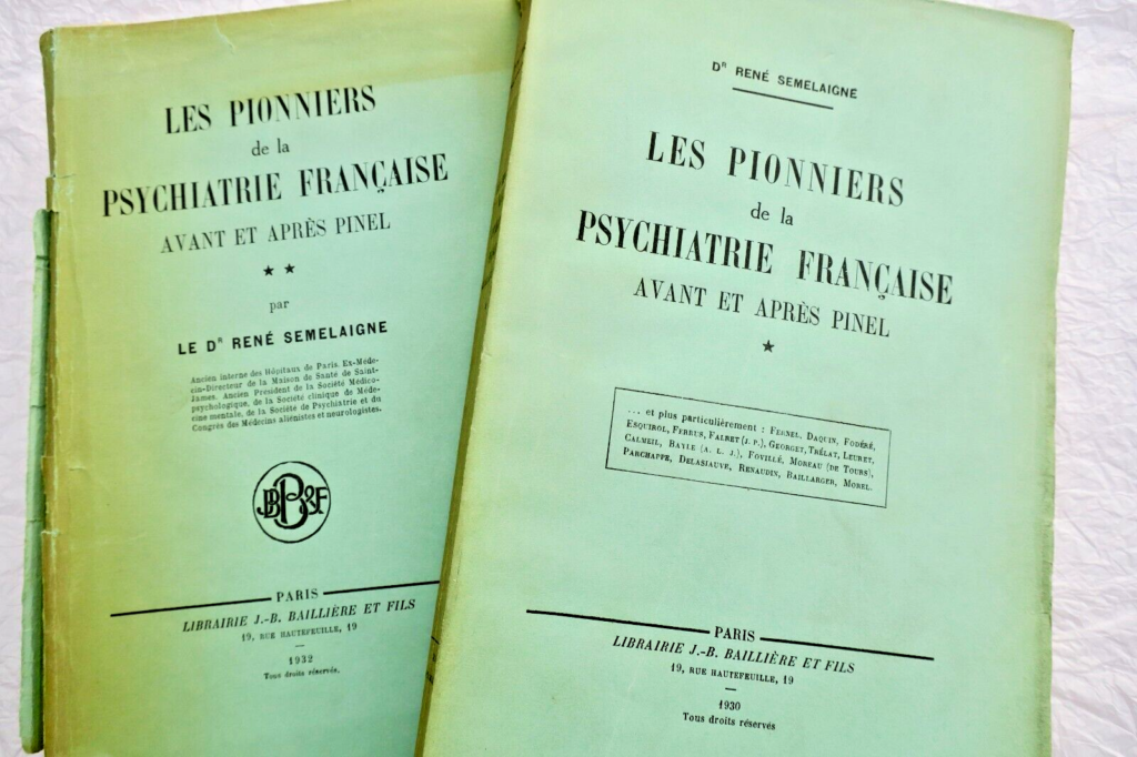 French psychiatry pioneers from Pinel onwards