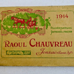 pulvérisateurs et soufreuses à traction 1914 Chauvrau