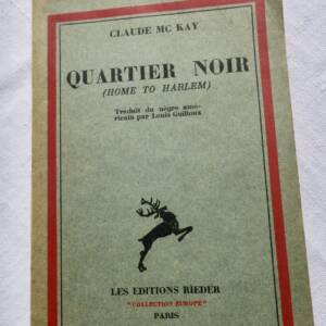 QUARTIER NOIR ( HOME to Harlem) 1932