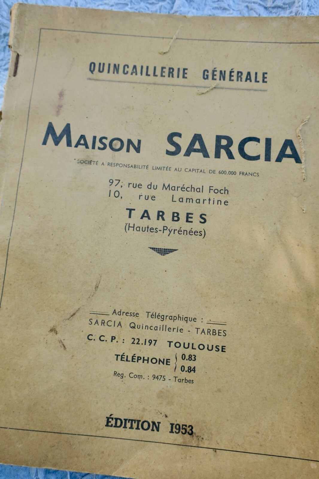Sarcia金物店総合カタログ タルブ<span class="lla-card-orig-wrap"><span class="lla-card-orig">❦ Quincaillerie générale Maison Sarcia TARBES 1953</span></span> - La Librairie Antique