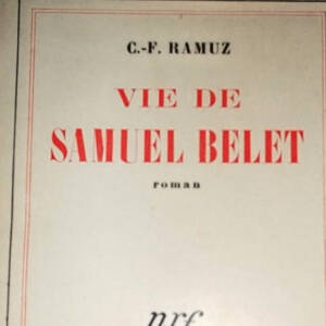 Ramuz Vie de Samuel Belet NRF 1944 EO