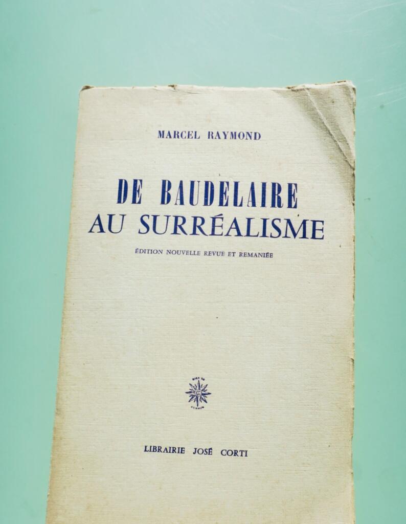 RAYMOND MARCEL DE BAUDELAIRE AU SURREALISME