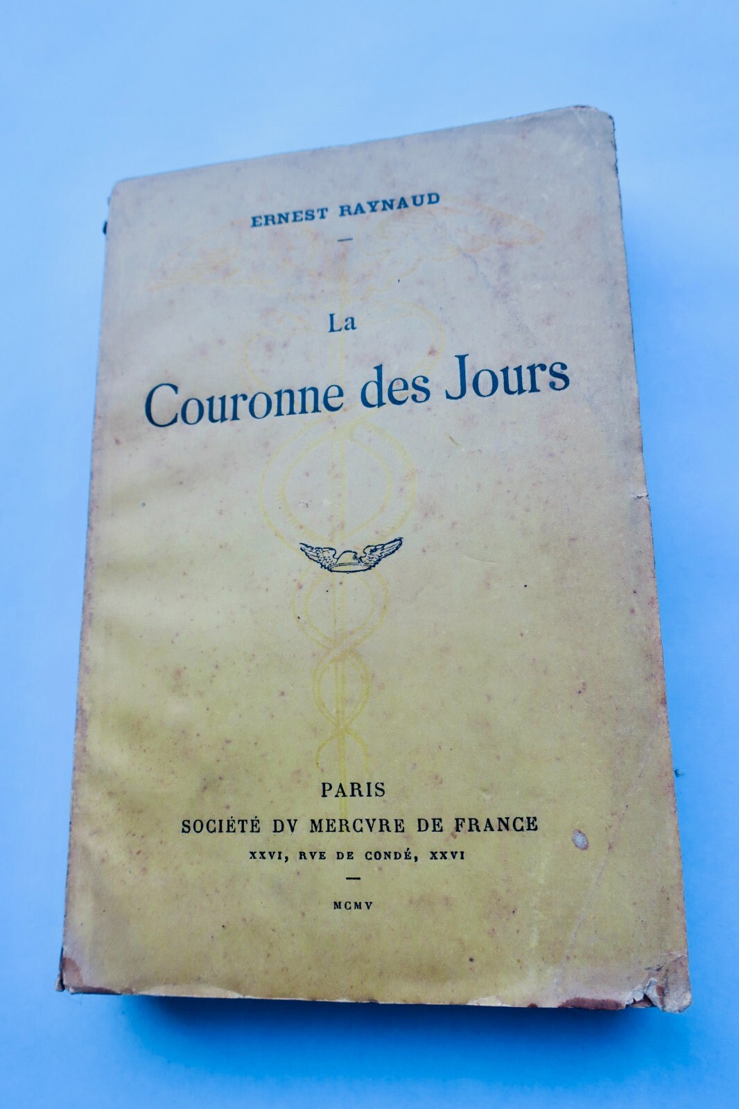 Days crowned with poetry<span class="lla-card-orig-wrap"><span class="lla-card-orig">❦ Raynaud Ernest La Couronne des jours Envoi de l’auteur</span></span> - La Librairie Antique