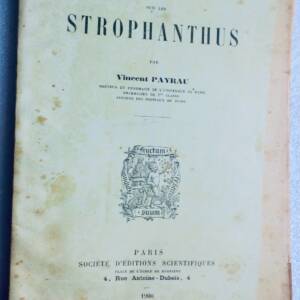 Recherches sur les Strophanthus par Payrau 1900