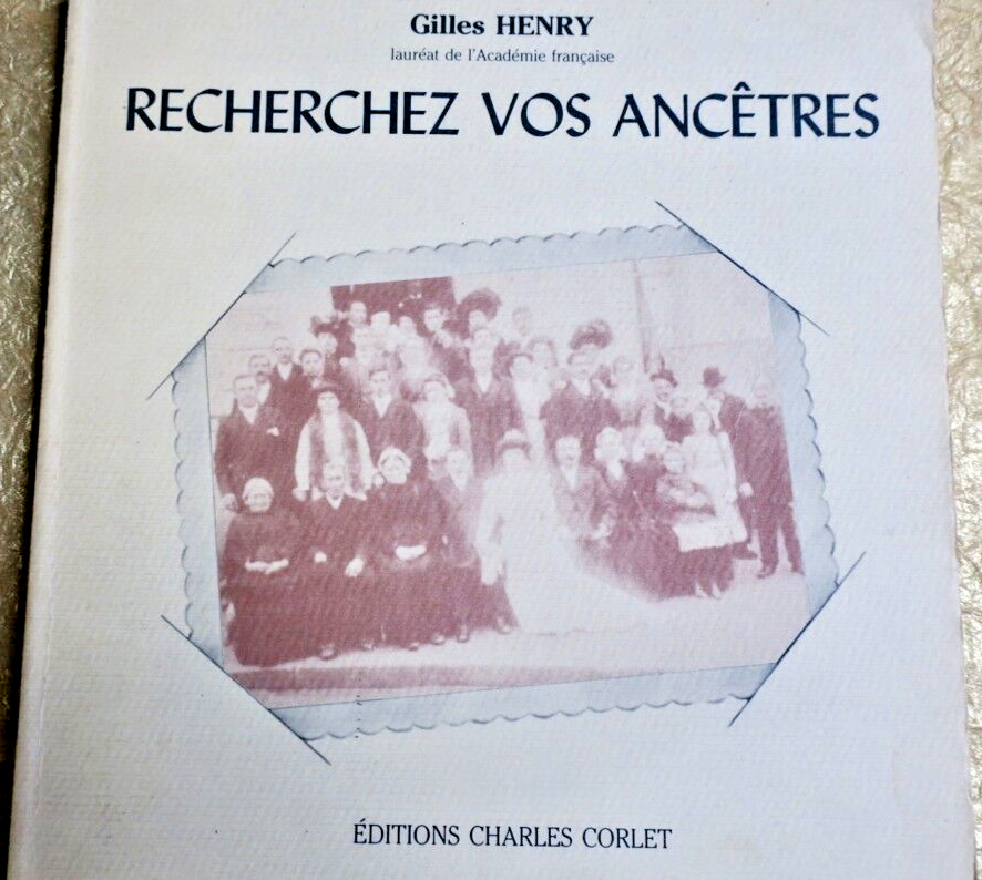 RECHERCHEZ VOS ANCÊTRES! – Guide de recherches généalogiques