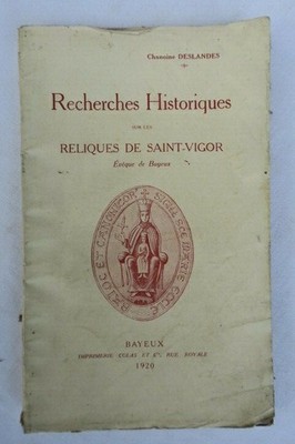 Historical Research on Saint-Vigor Relics