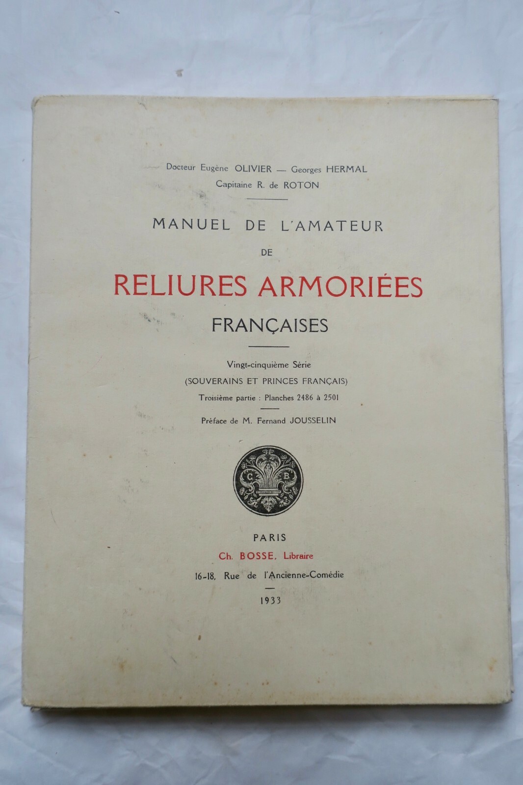 纹章装帧指南<span class="lla-card-orig-wrap"><span class="lla-card-orig">❦ Reliures armoiriées Manuel de l’Amateur de Reliures</span></span> - La Librairie Antique