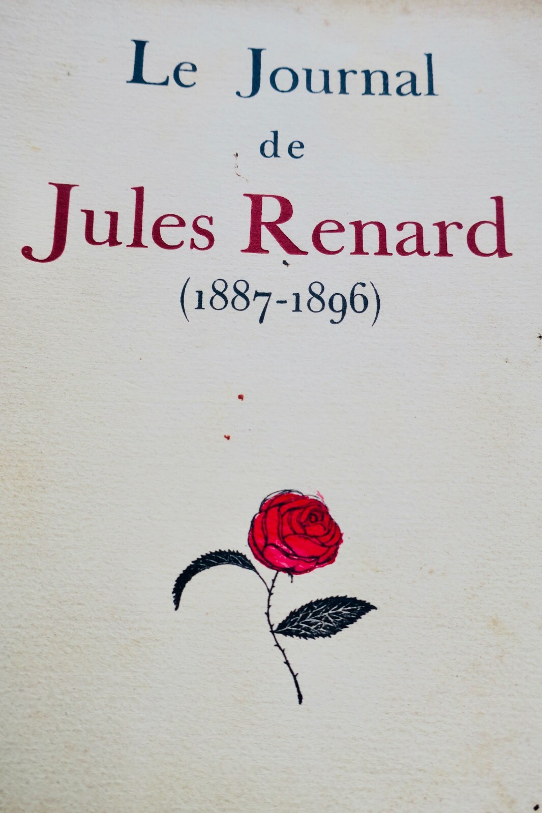 RENARD (Jules) Journal Inédit 1887-1895, 1896-1899, 1900-1902, 1903-1905 - La Librairie Antique
