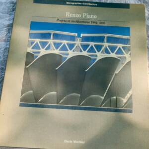 Renzo Piano : Projets et achitecture 1984-1986
