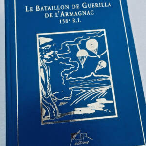 Résistance Armagnac Bataillon de Guérilla de l'Armagnac 158e R.I.