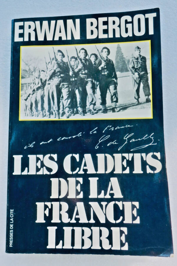 résistance BERGOT ERWAN Les Cadets de la France libre