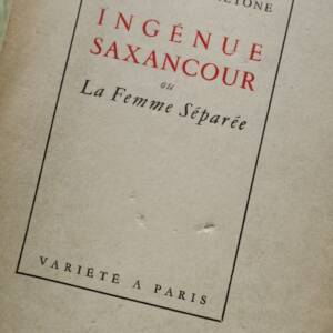 Retif de la Bretonne. Ingénue Saxancour, or The Separated Woman