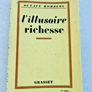 riche Homberg O. L'illusoire richesse 1927