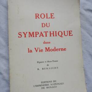 ROLE DU SYMPATHIQUE DANS LA VIE MODERNE