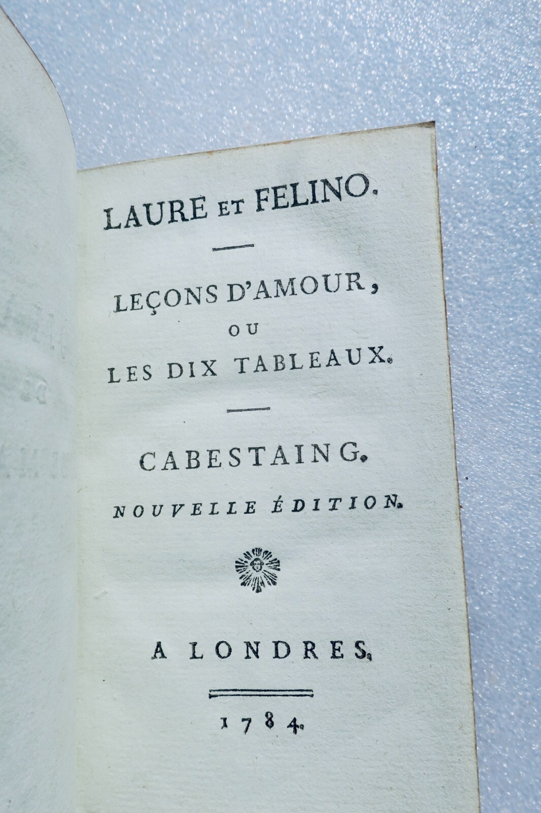 Romans de Mayer. Laure et Felino. Leçons d'amour, ou les dix tableaux 1784 – Image 3