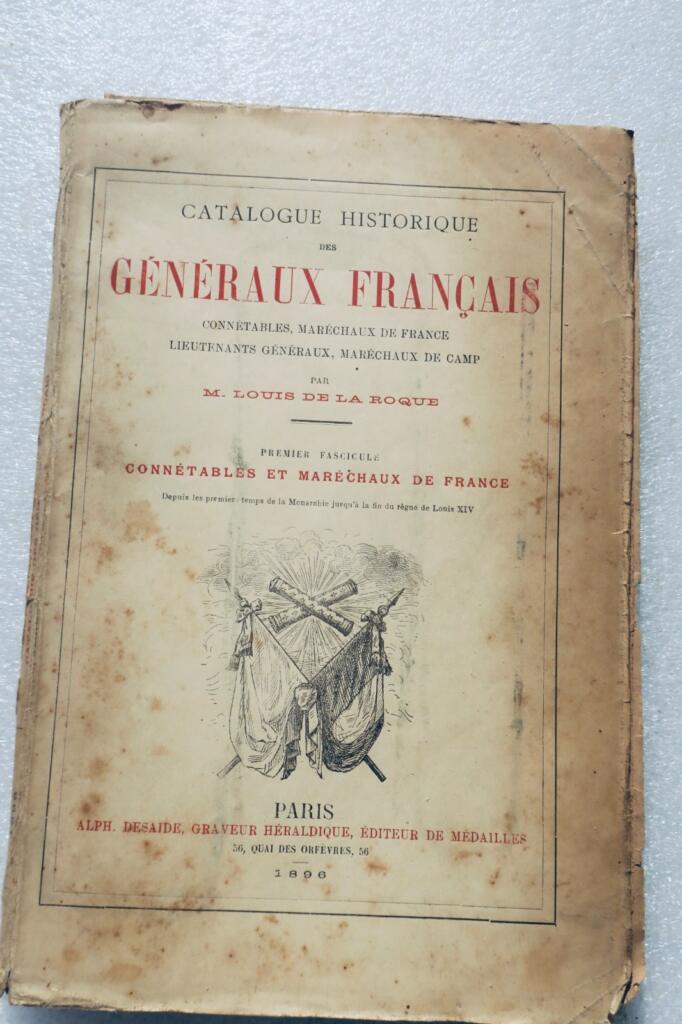 ROQUE de La. Historisches Verzeichnis der französischen Connétables und Marschälle