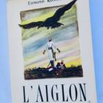 Rostand Edmond: The Eaglet. Drama In Six Acts, In Verse Gradassi