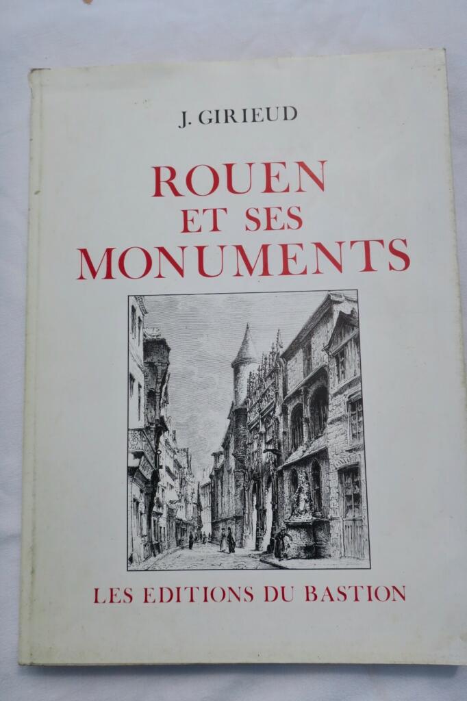 Rouen and its monuments
