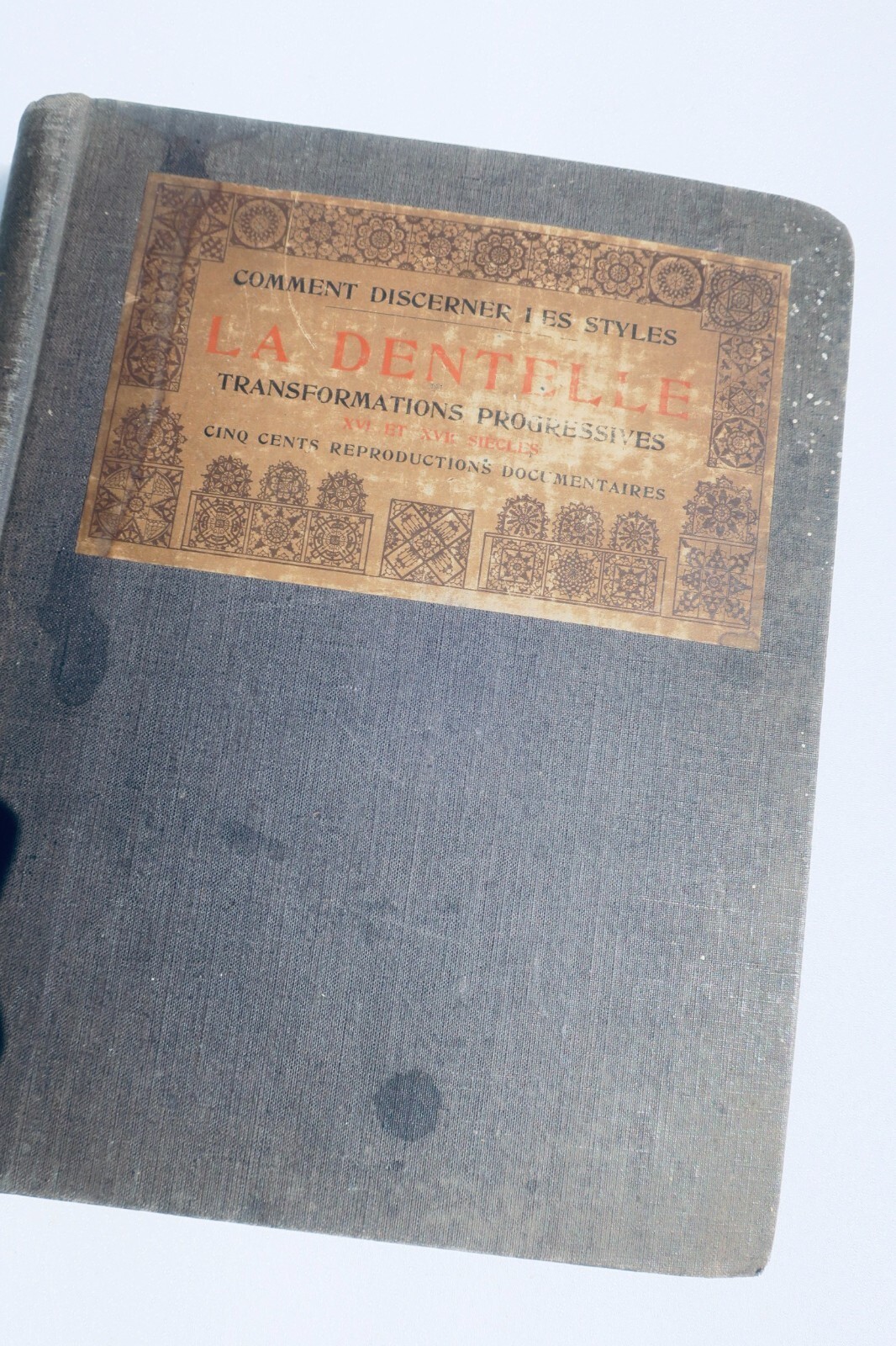 Rouveyre, Edouard COMMENT DISCERNER LES STYLES La dentelles.. - La Librairie Antique