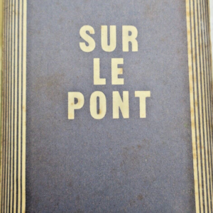Rudyard Kipling Sur le pont