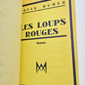 Russie Dumur Louis . Les loups rouges