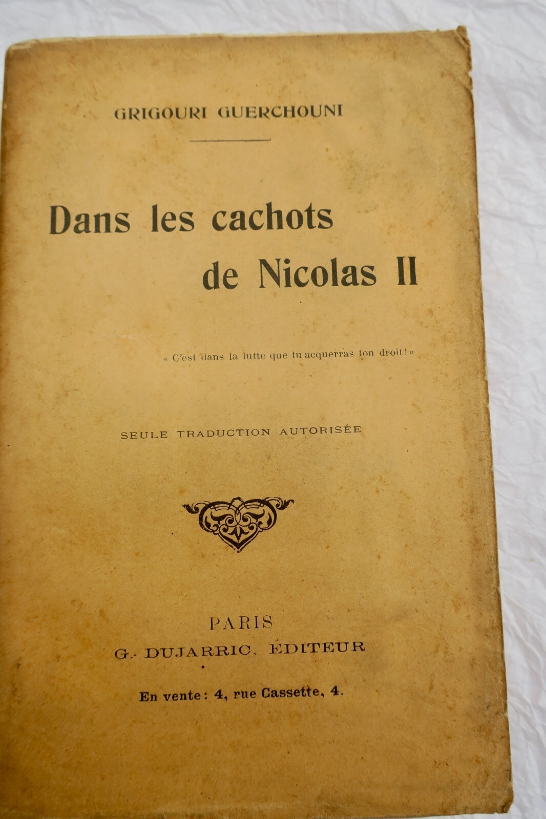 沙皇统治下的狱中囚禁<span class="lla-card-orig-wrap"><span class="lla-card-orig">❦ Russie Grigouri GUERCHOUNI Dans les cachots de Nicolas II</span></span> - La Librairie Antique